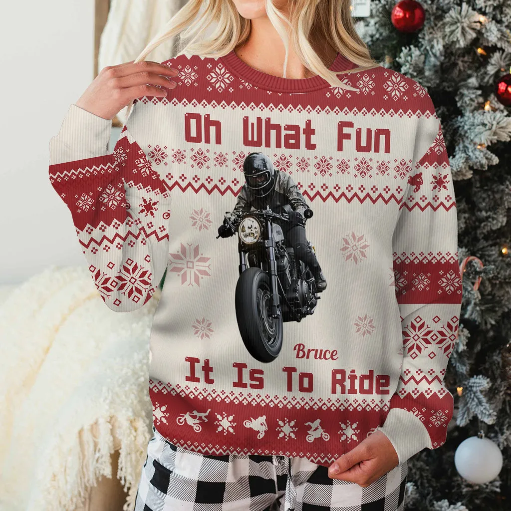 Oh What Fun It Is To Ride - Personalized Biker Ugly Sweater