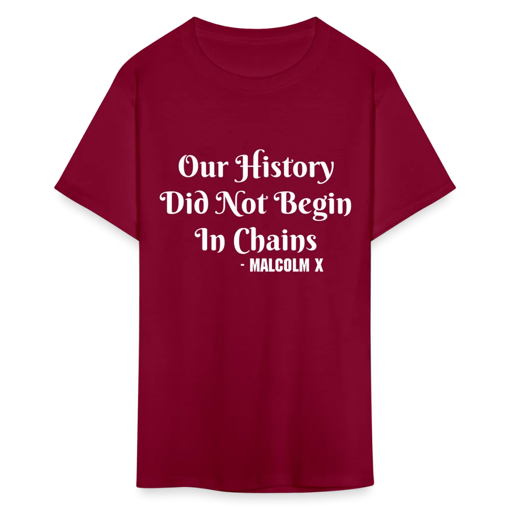 Our History - Malcolm X - T-Shirt