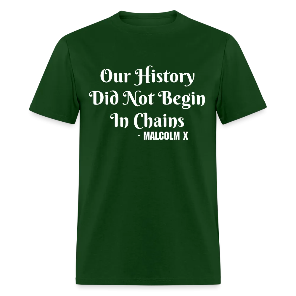 Our History - Malcolm X - T-Shirt