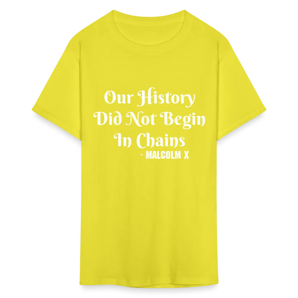 Our History - Malcolm X - T-Shirt