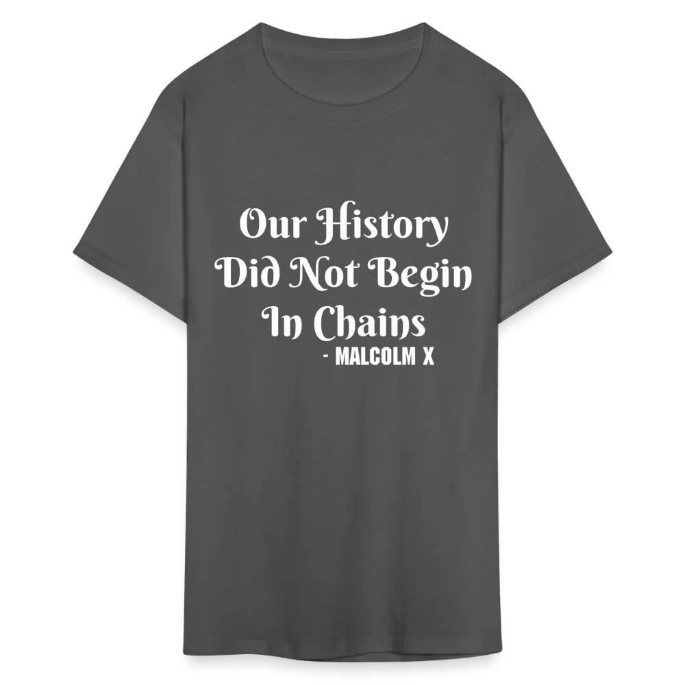 Our History - Malcolm X - T-Shirt