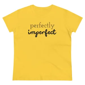 Perfectly Imperfect - T-shirt