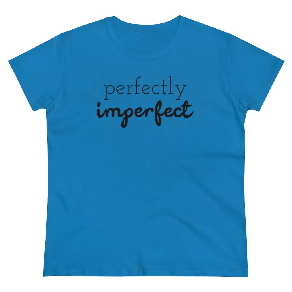 Perfectly Imperfect - T-shirt
