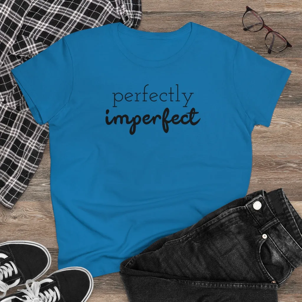 Perfectly Imperfect - T-shirt