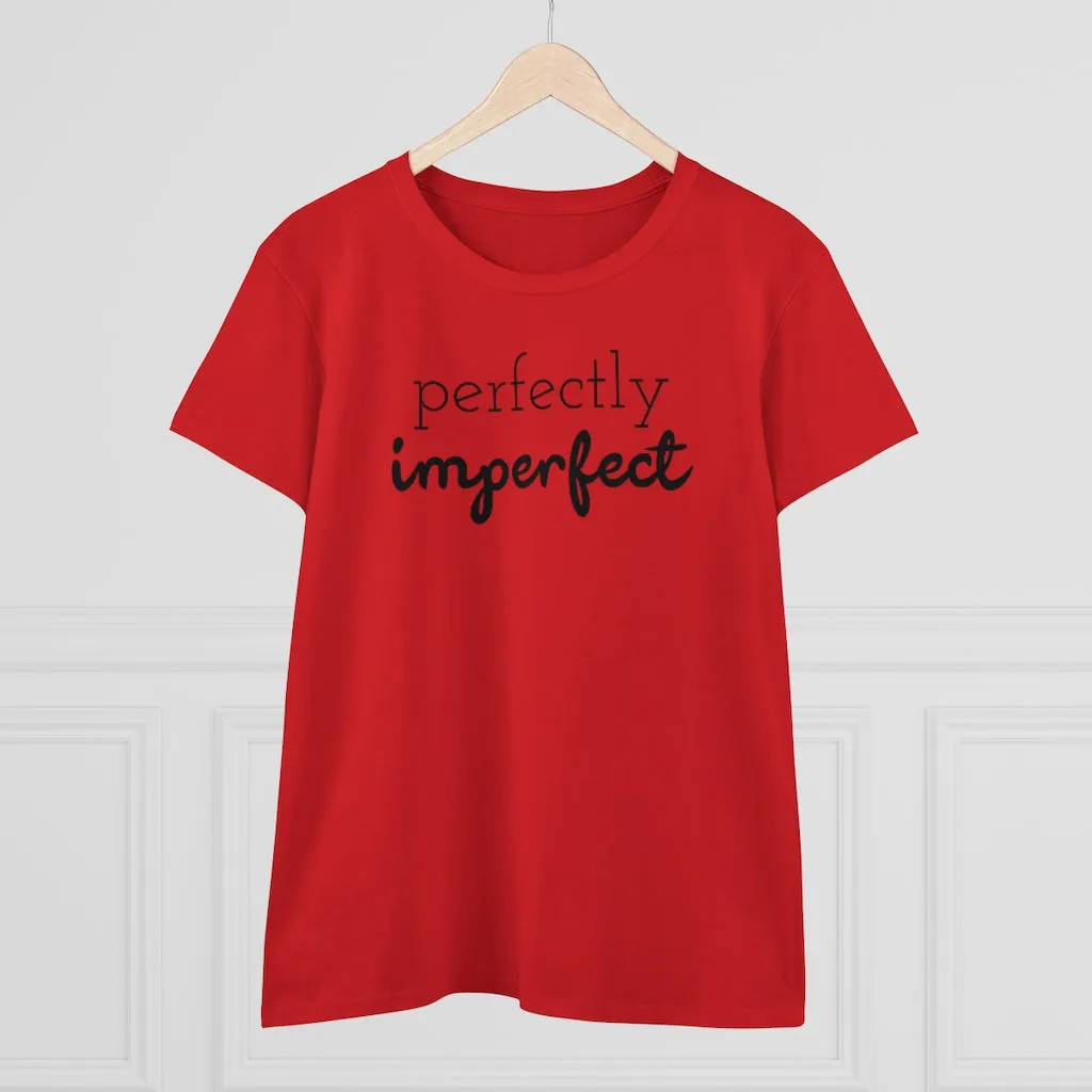 Perfectly Imperfect - T-shirt