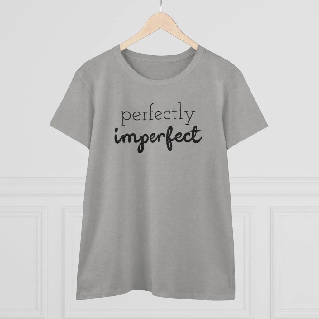 Perfectly Imperfect - T-shirt