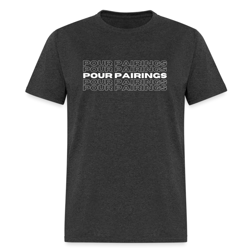 Pour Pairings T-Shirt (White Letters)
