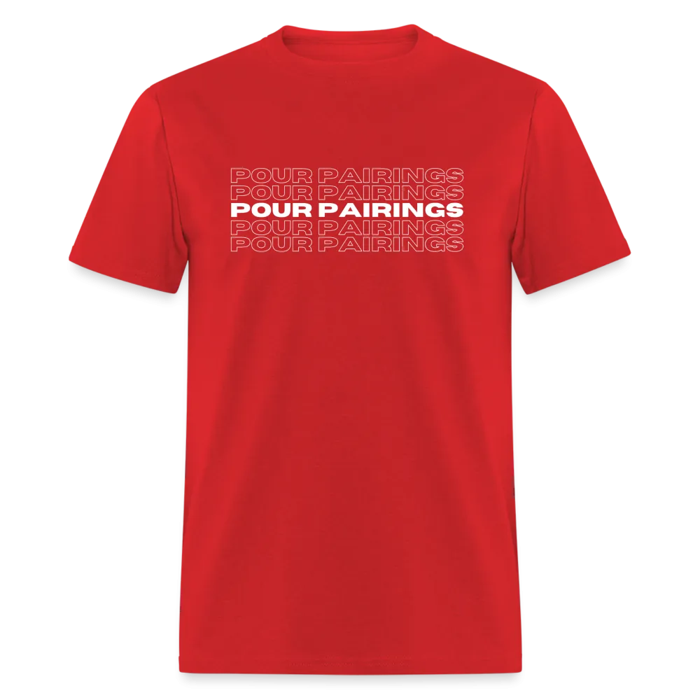 Pour Pairings T-Shirt (White Letters)