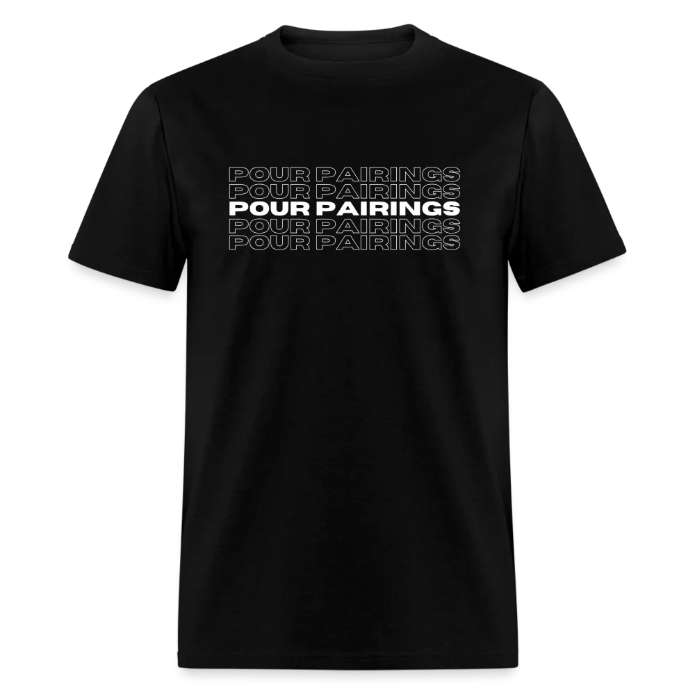 Pour Pairings T-Shirt (White Letters)