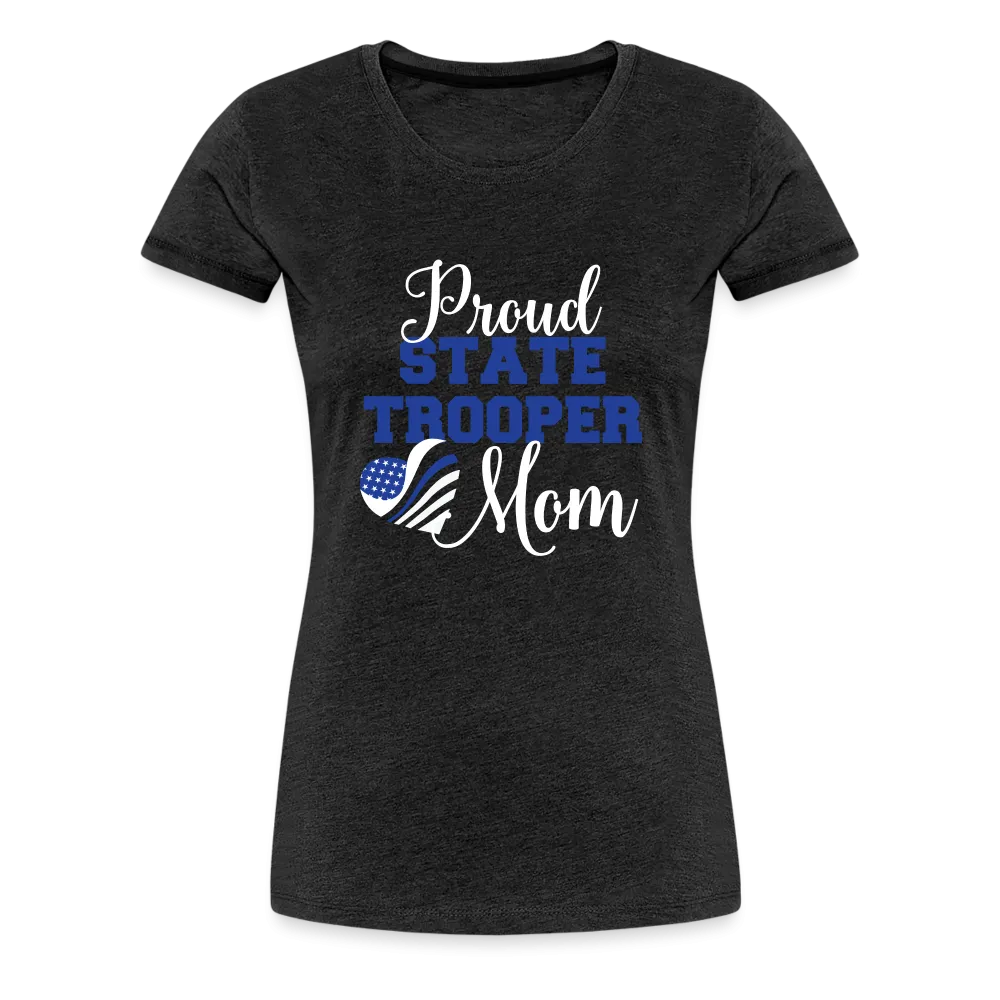 Proud State Trooper Mom Women’s Premium T-Shirt