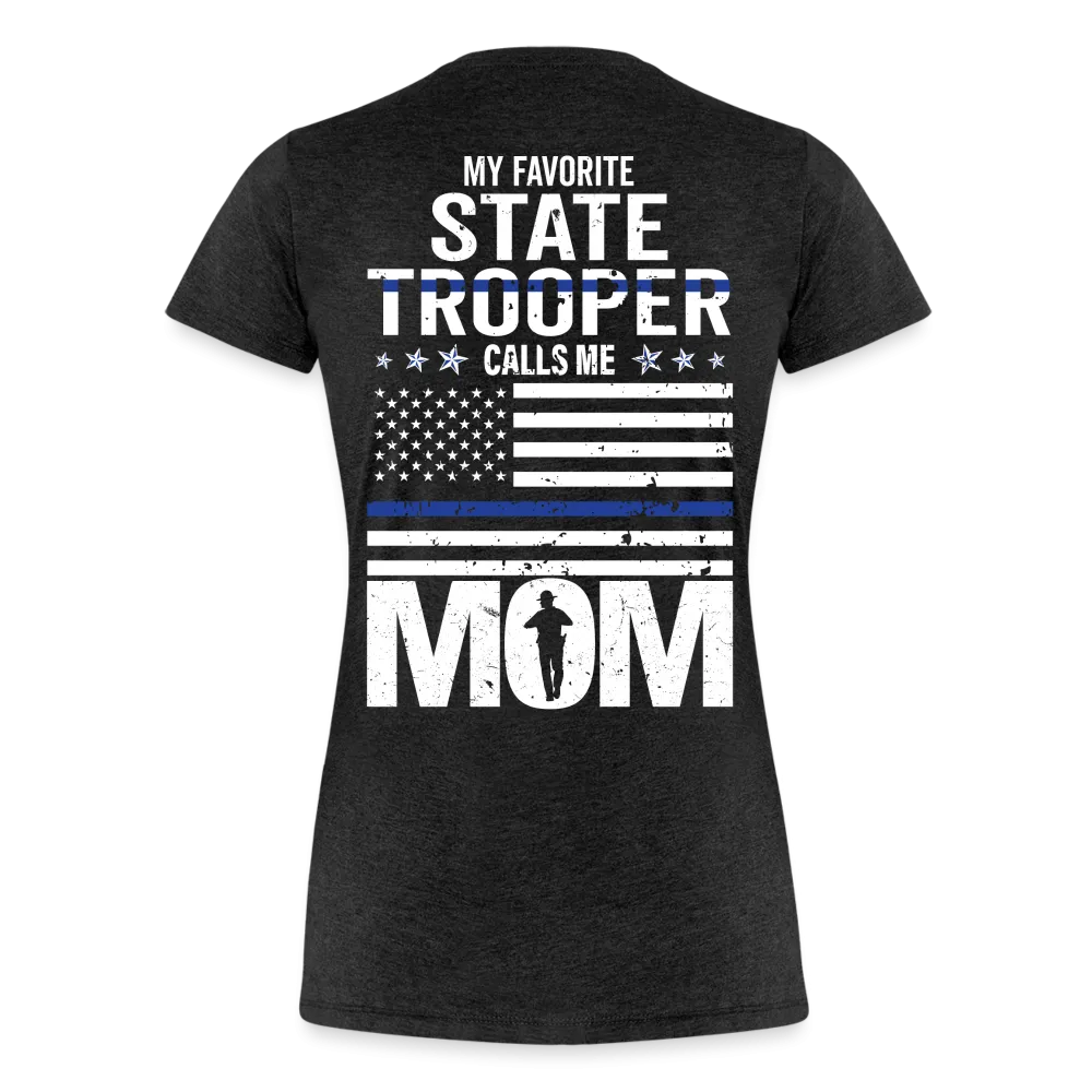 Proud State Trooper Mom Women’s Premium T-Shirt