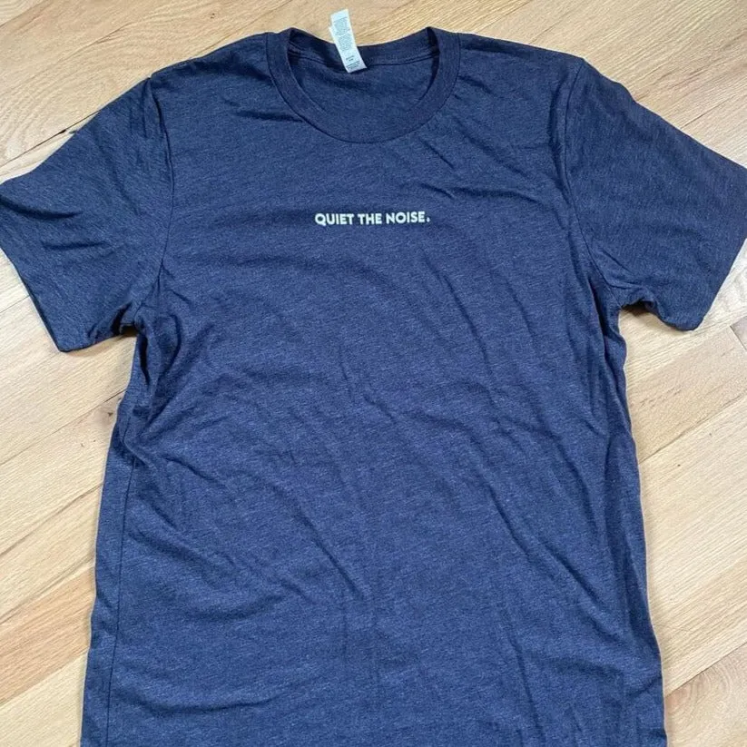 Quiet The Noise Women's T-Shirt
