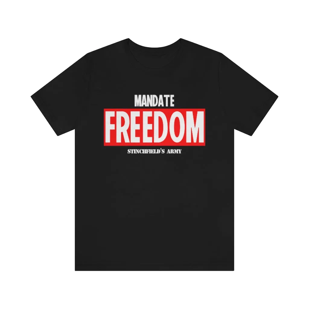 "Mandate Freedom" Men's T-Shirt