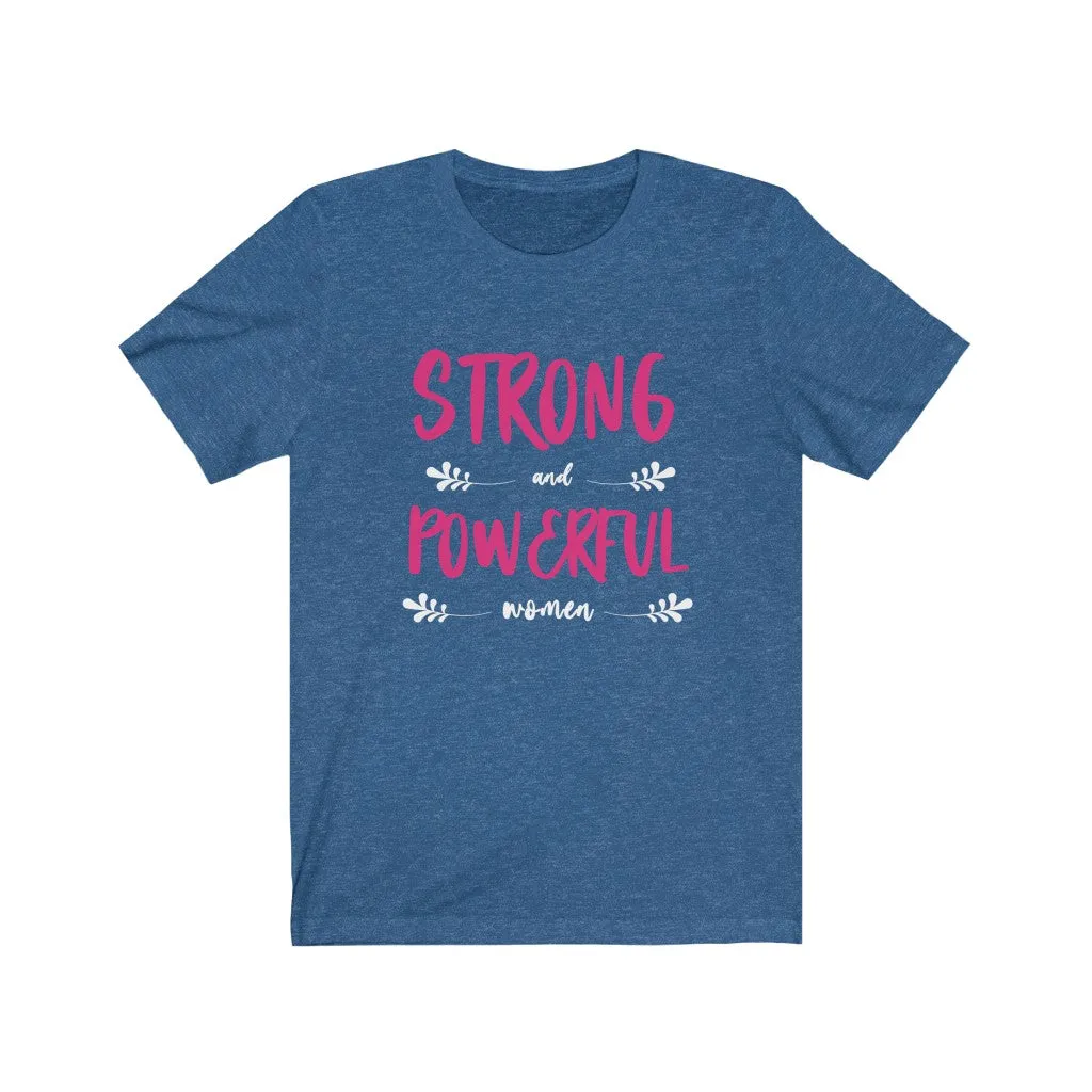 STRONG and POWERFUL women