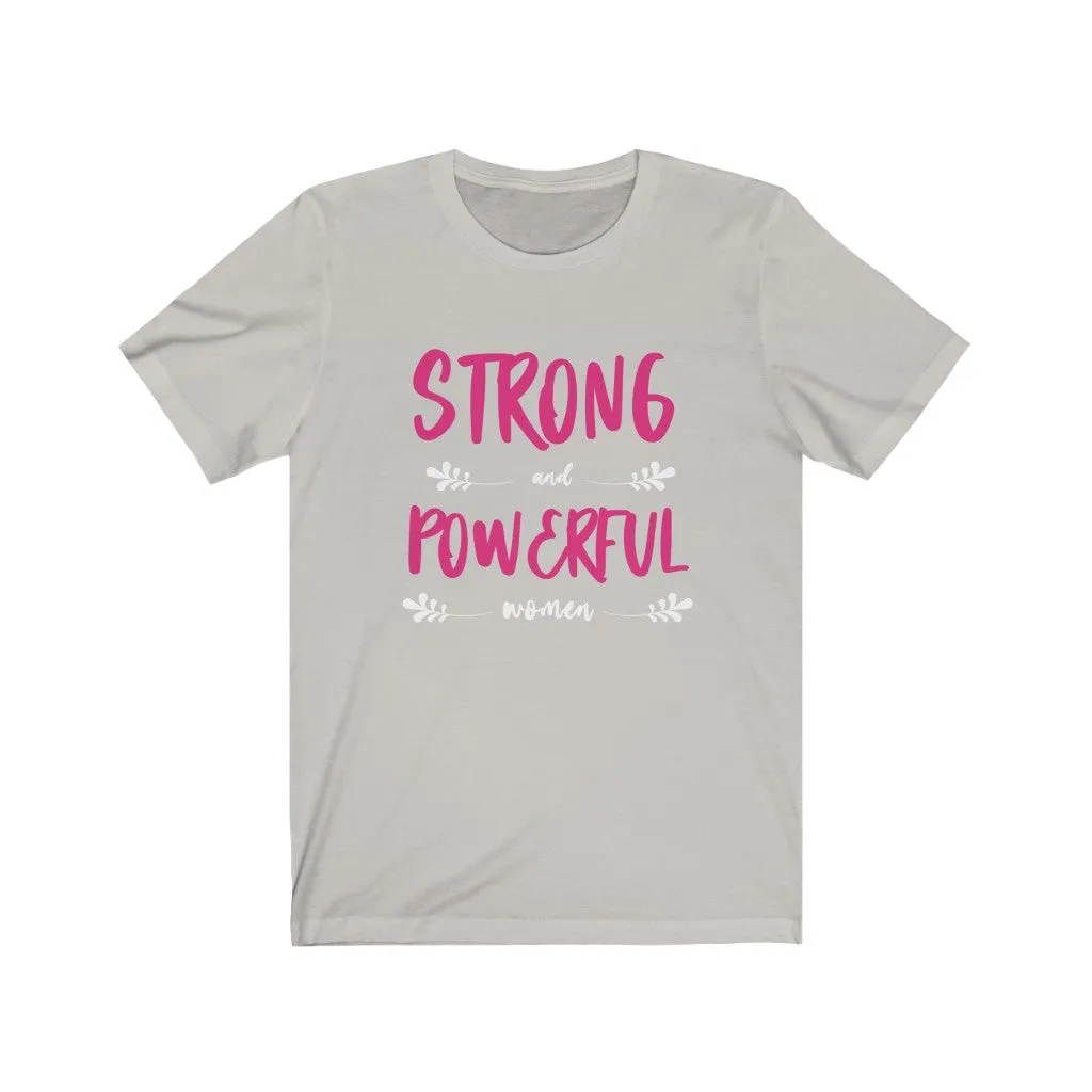 STRONG and POWERFUL women