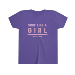 Surf Like A Girl Youth Short Sleeve Tee - Pink Lettering