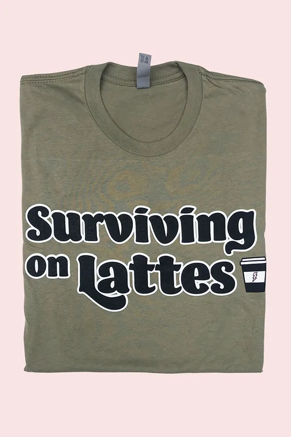 Surviving on Lattes - Light Olive