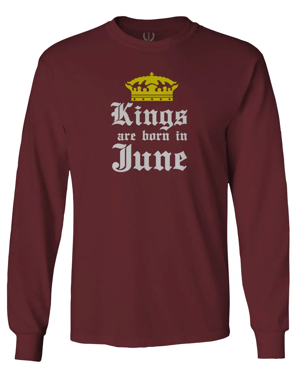 The Best Birthday Gift Kings are Born in June mens Long sleeve t shirt