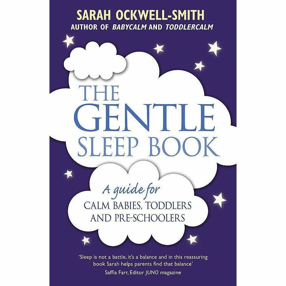 The Gentle Sleep Book, ToddlerCalm, BabyCalm 3 Books Collection Set By Sarah Ockwell-Smith