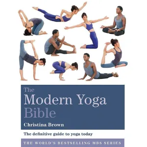 The Modern Yoga Bible (Godsfield Bibles) by Christina Brown
