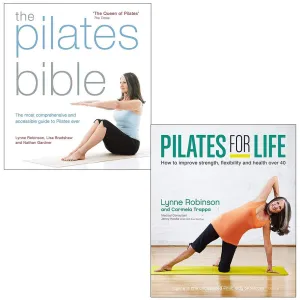 The Pilates Bible & Pilates for Life By Lynne Robinson 2 Books Collection Set