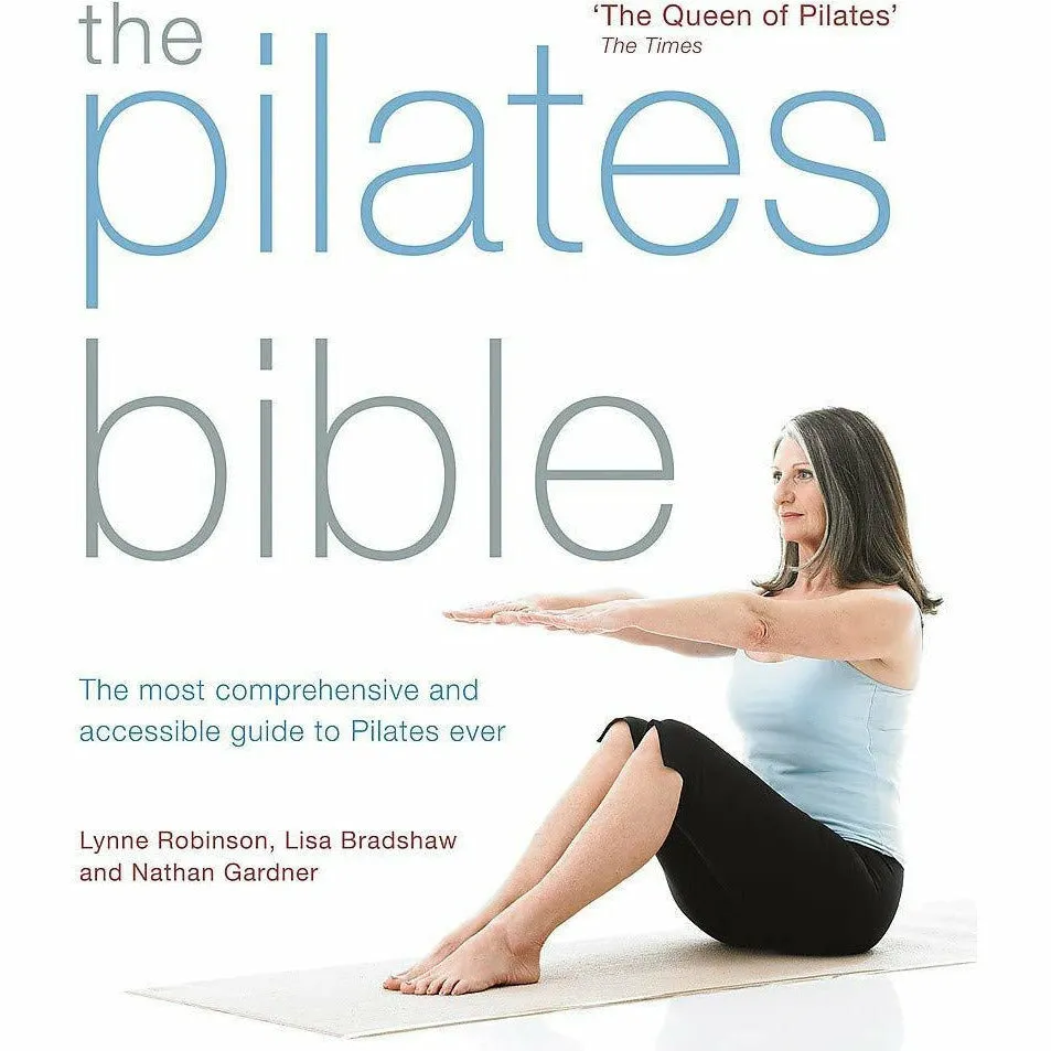 The Pilates Bible & Pilates for Life By Lynne Robinson 2 Books Collection Set