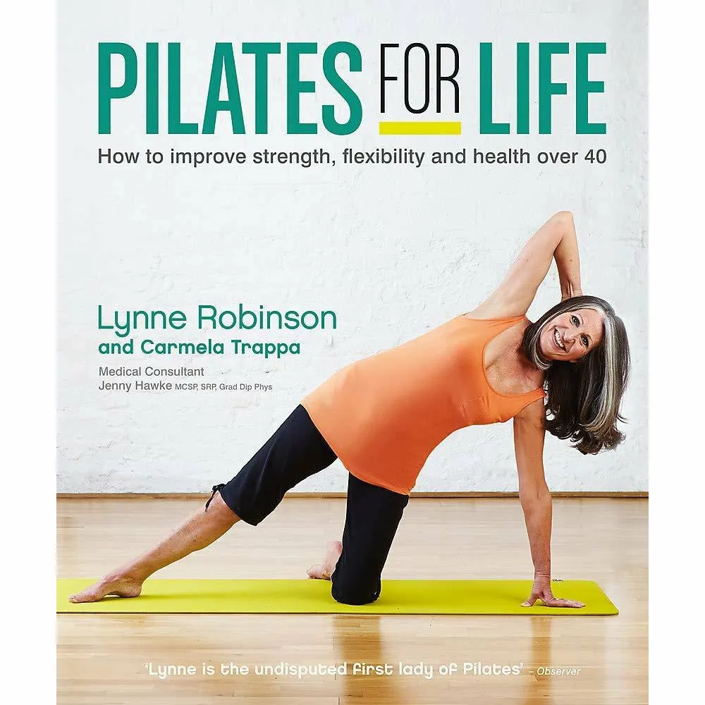 The Pilates Bible & Pilates for Life By Lynne Robinson 2 Books Collection Set
