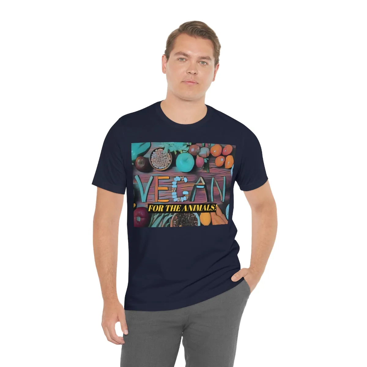 Vegan for the Animals! Short Sleeve Tee