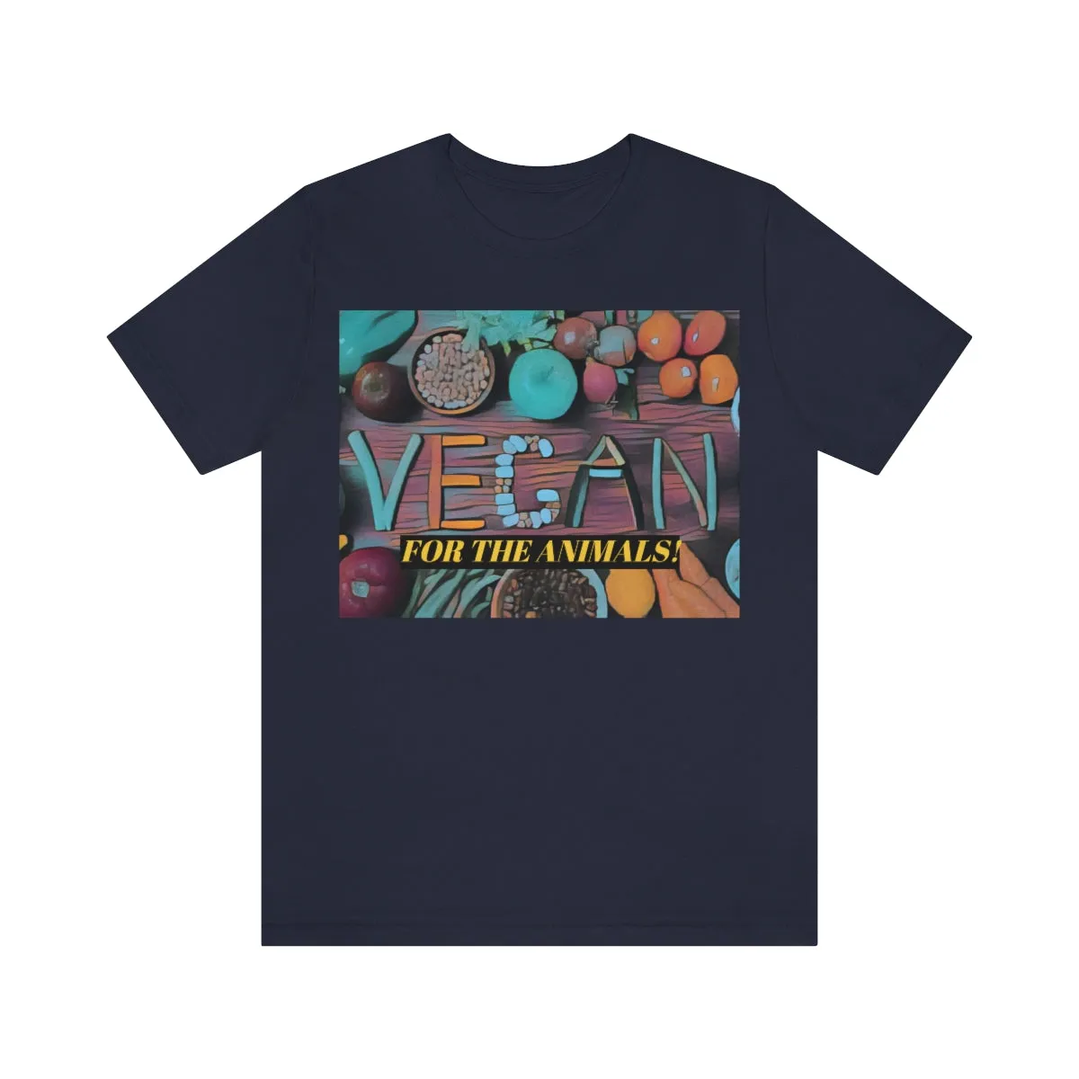 Vegan for the Animals! Short Sleeve Tee