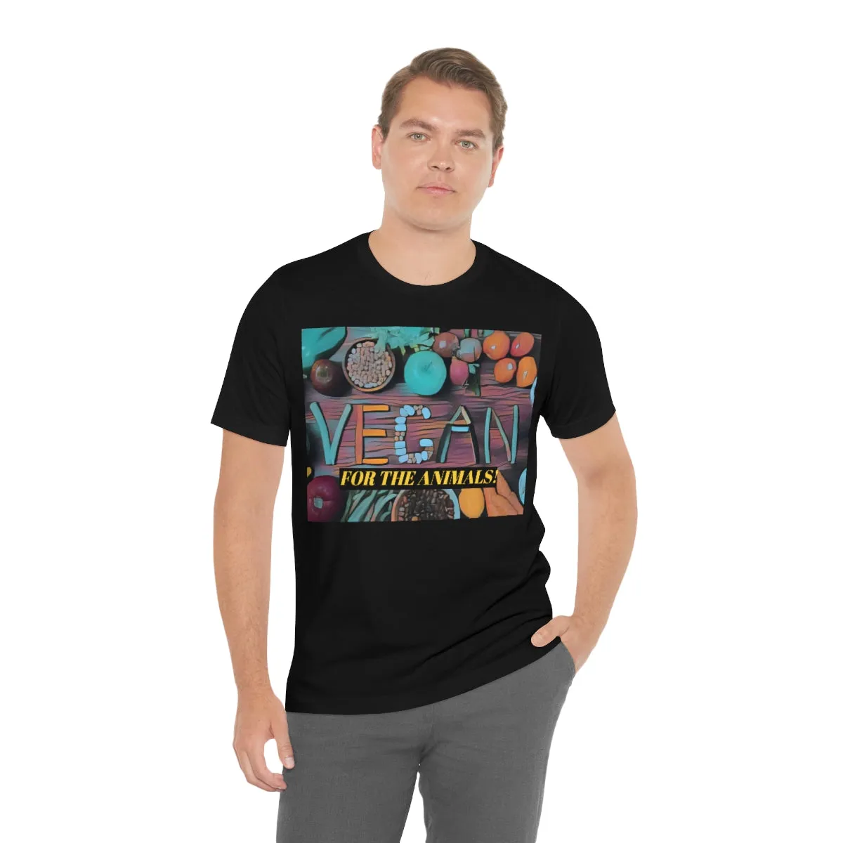 Vegan for the Animals! Short Sleeve Tee
