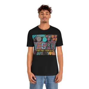 Vegan for the Animals! Short Sleeve Tee