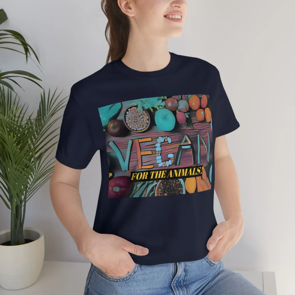 Vegan for the Animals! Short Sleeve Tee