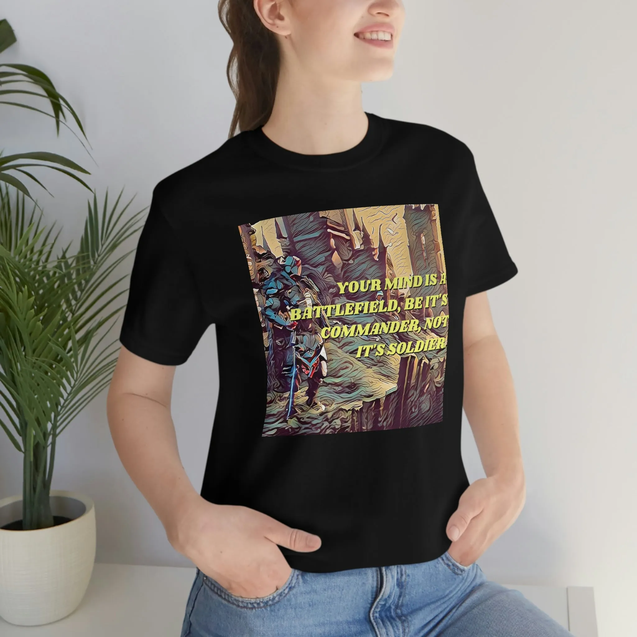 Your Mind Is A Battlefield Short Sleeve Tee